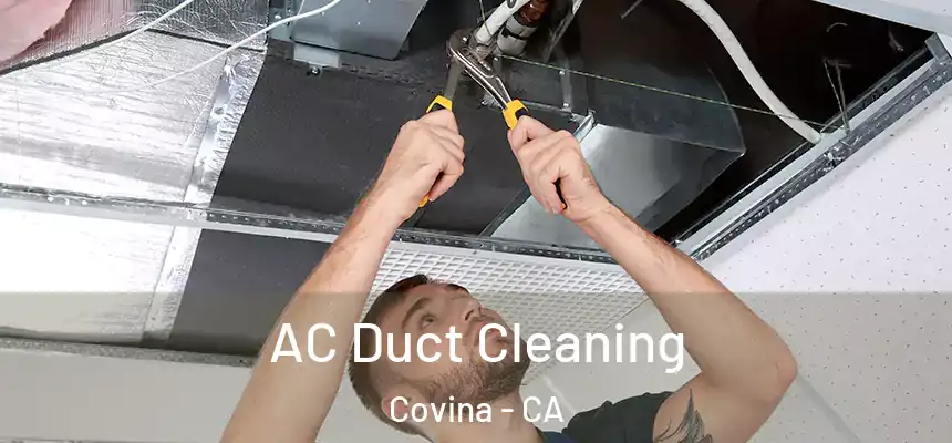  AC Duct Cleaning Covina - CA